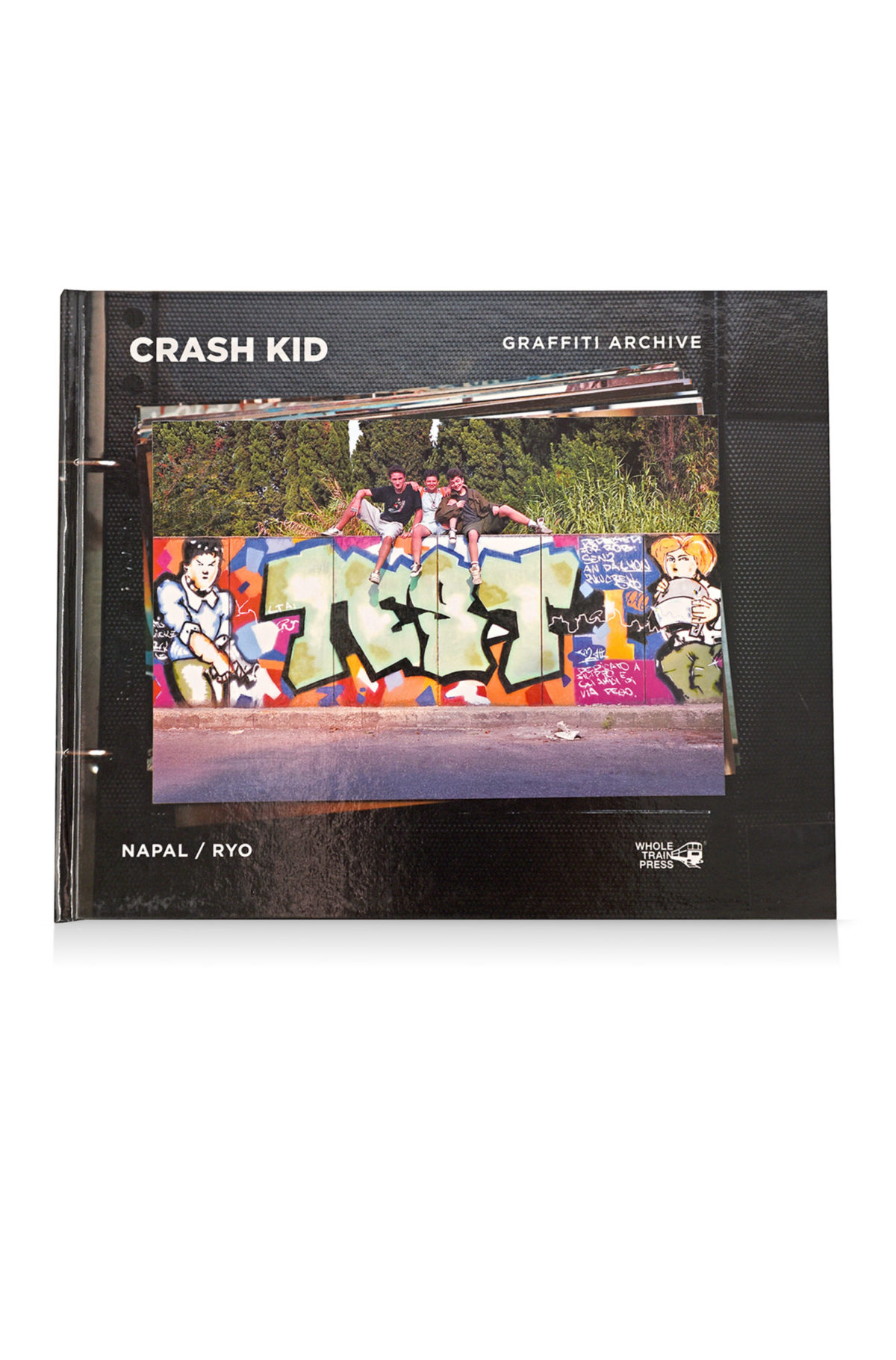 CRASH KID GRAFFITI ARCHIVE di Wholetrain Press